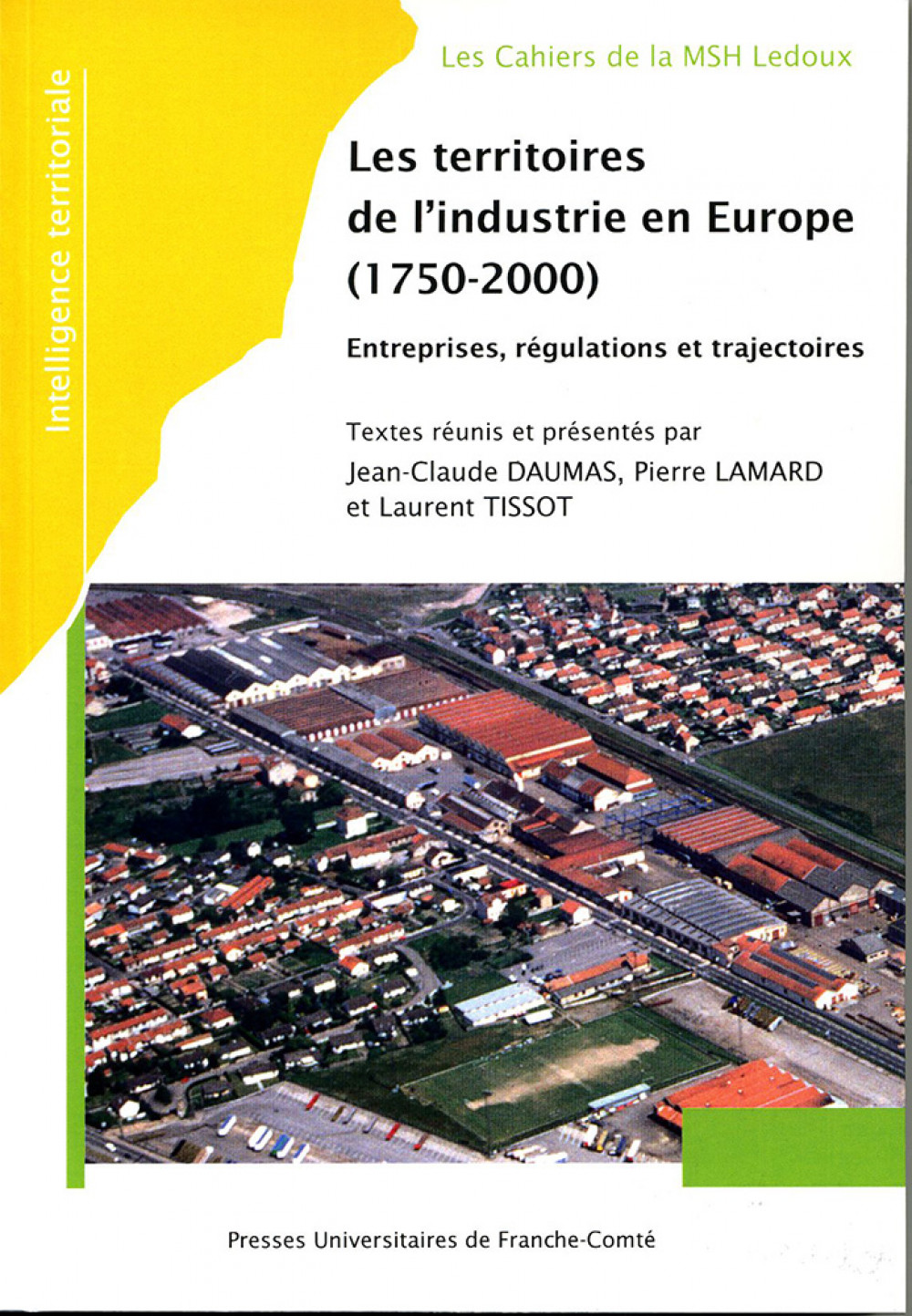 Les territoires de l'industrie en Europe (1750-2000)