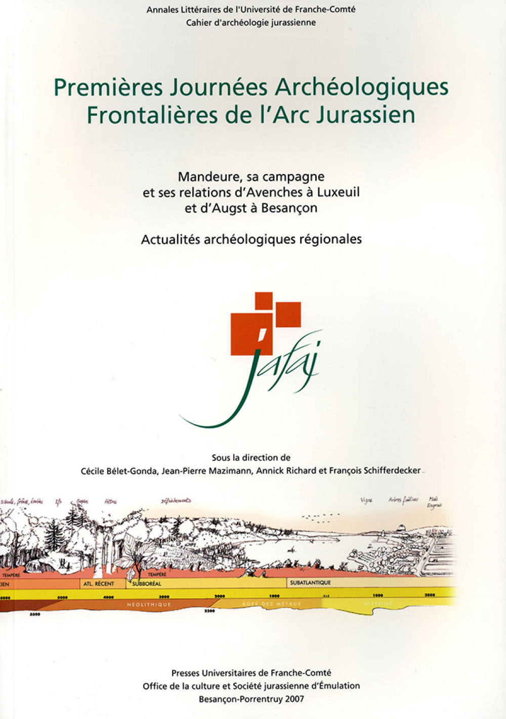 Premières Journées Archéologiques Frontalières de l'Arc Jurassien