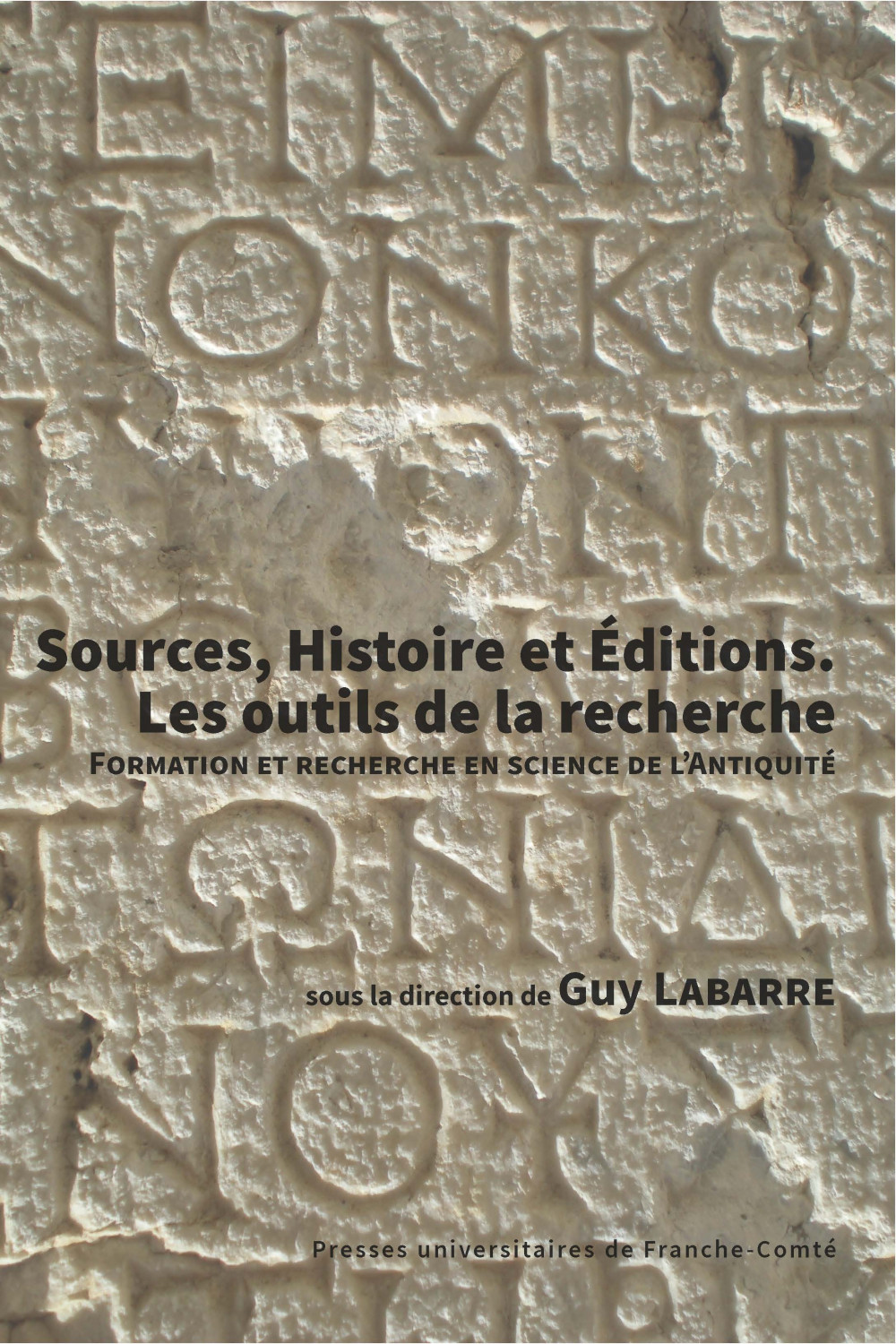 couverture de l'ouvrage Sources, histoire et éditions de Guy Labarre