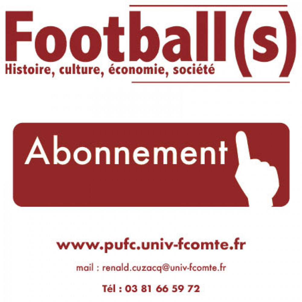 Abonnement revue Football(s). Histoire, culture, économie, société 2025