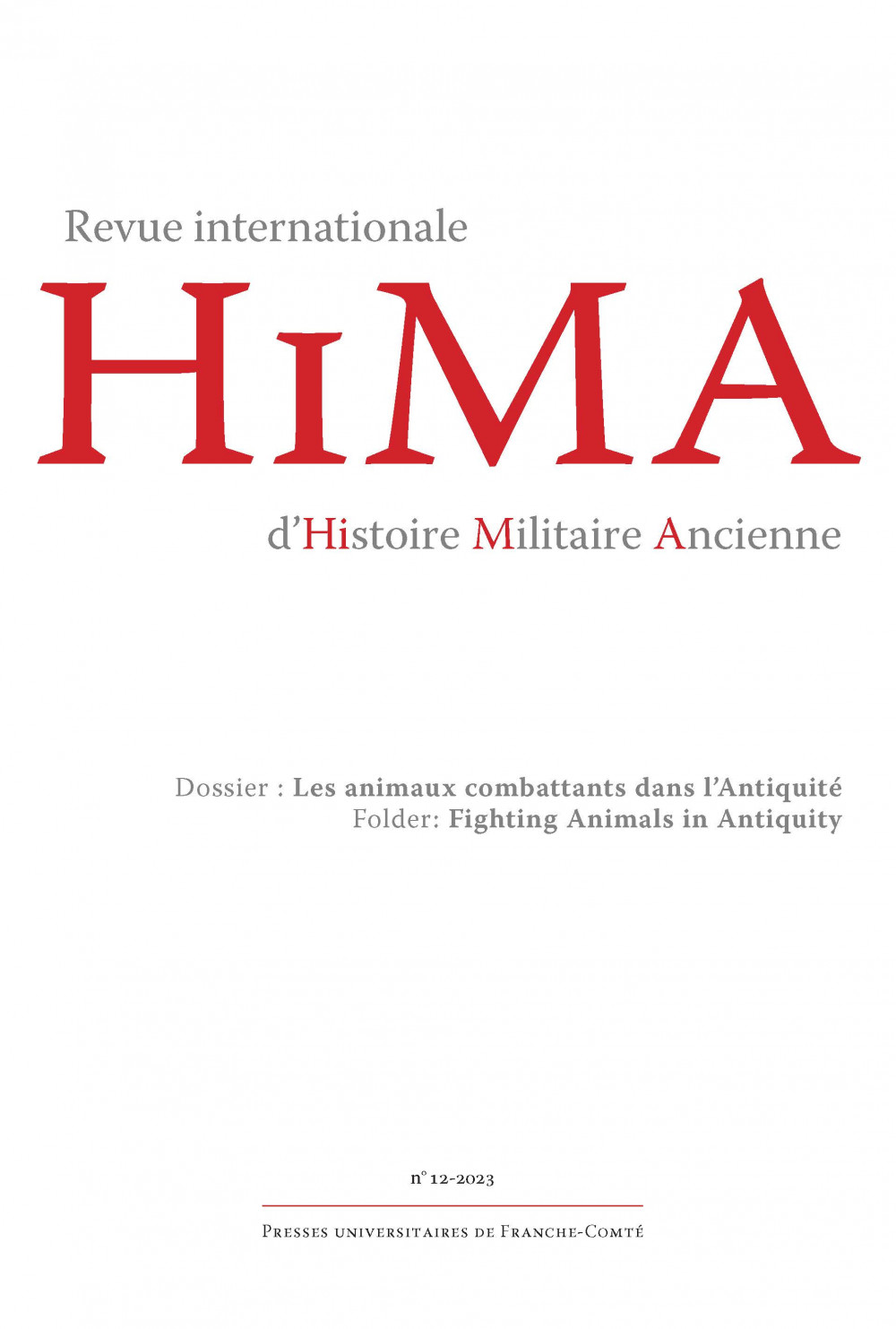 Revue internationale d’Histoire Militaire Ancienne – HiMA 12, 2023