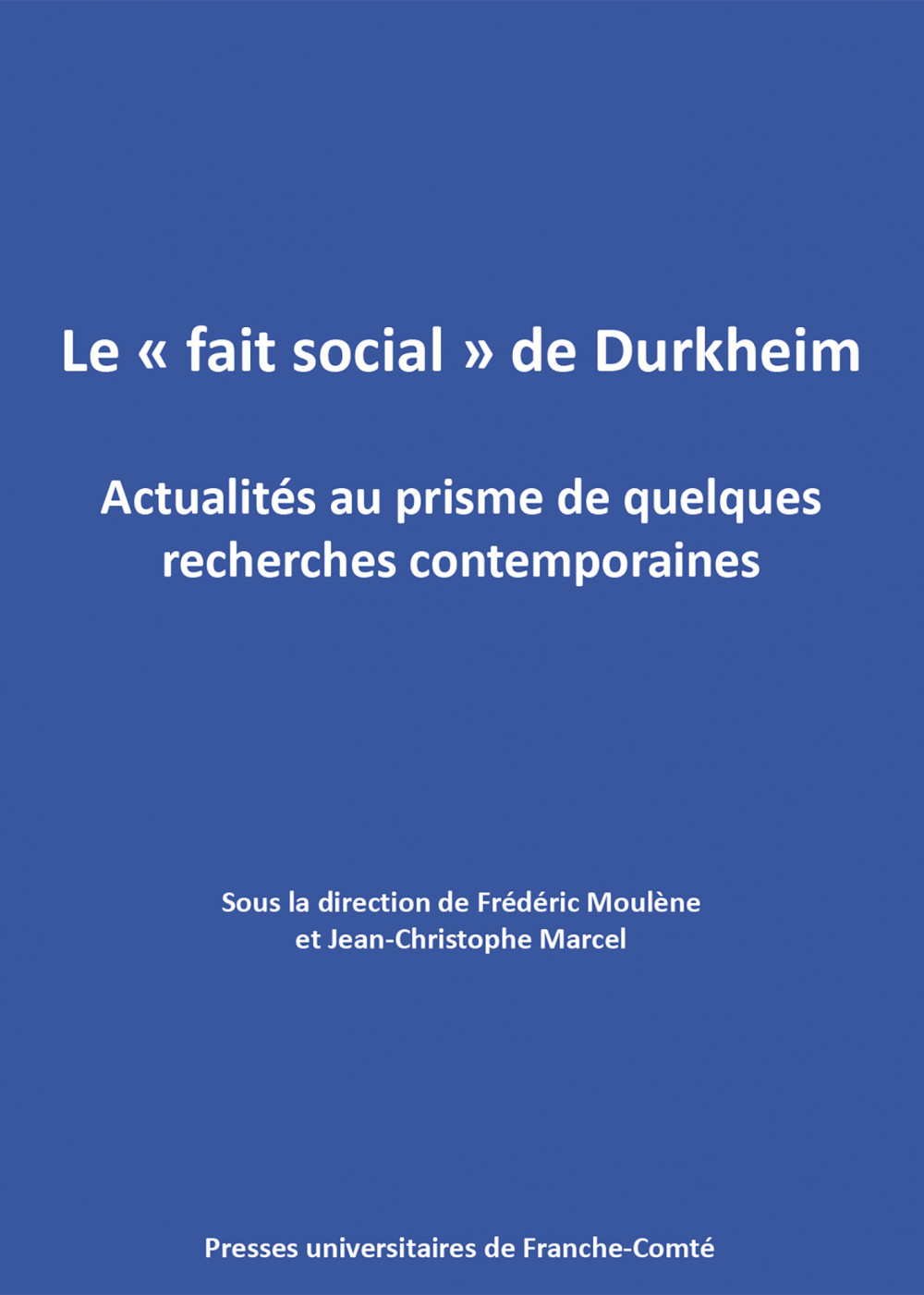 Le « fait social » de Durkheim