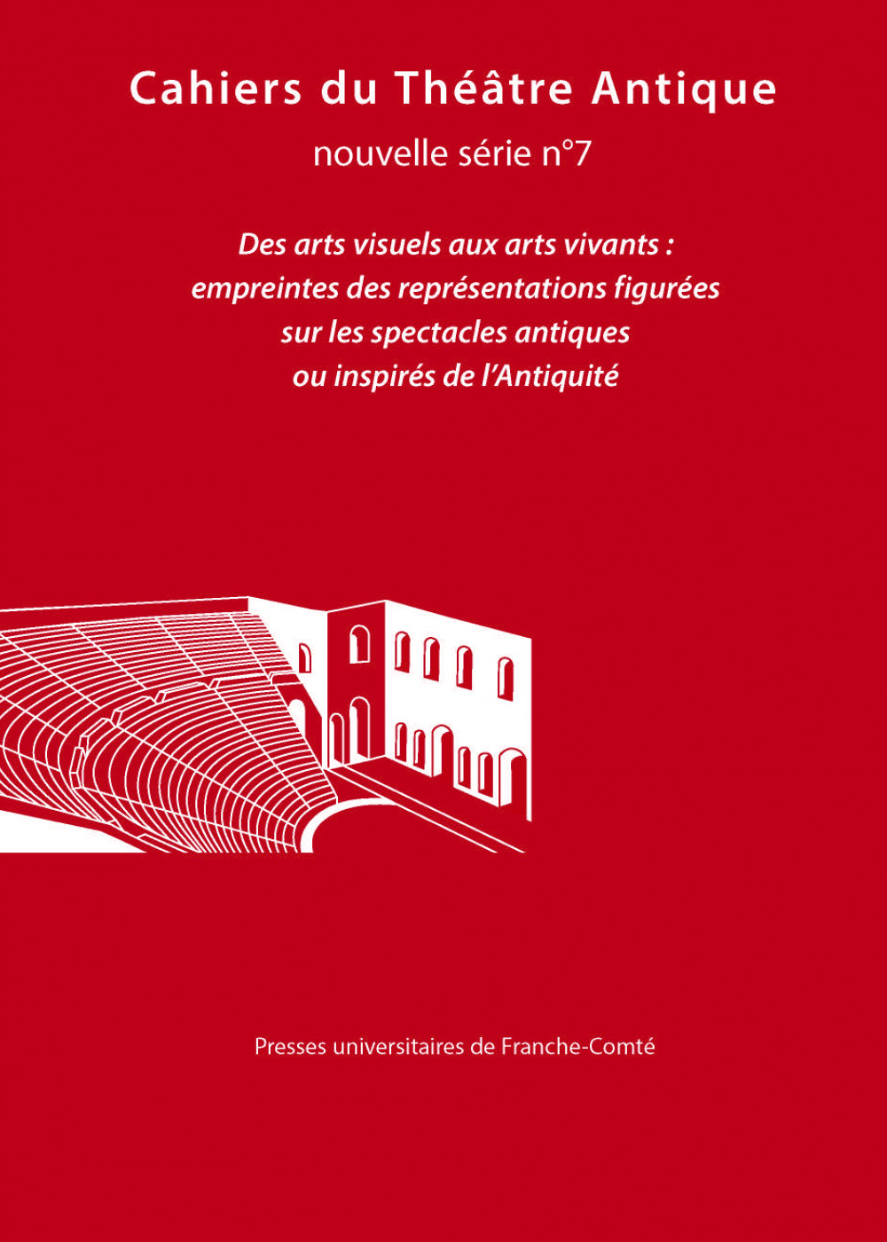 Cahiers du théâtre antique n° 7 – Cahiers du GITA nouvelle série 25 