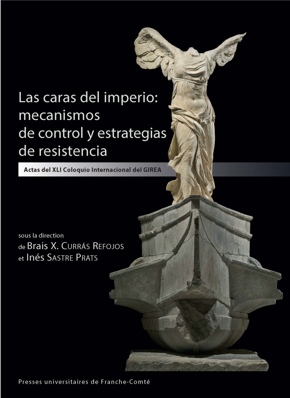 Las caras del imperio: mecanismos de control y estrategias de resistencia