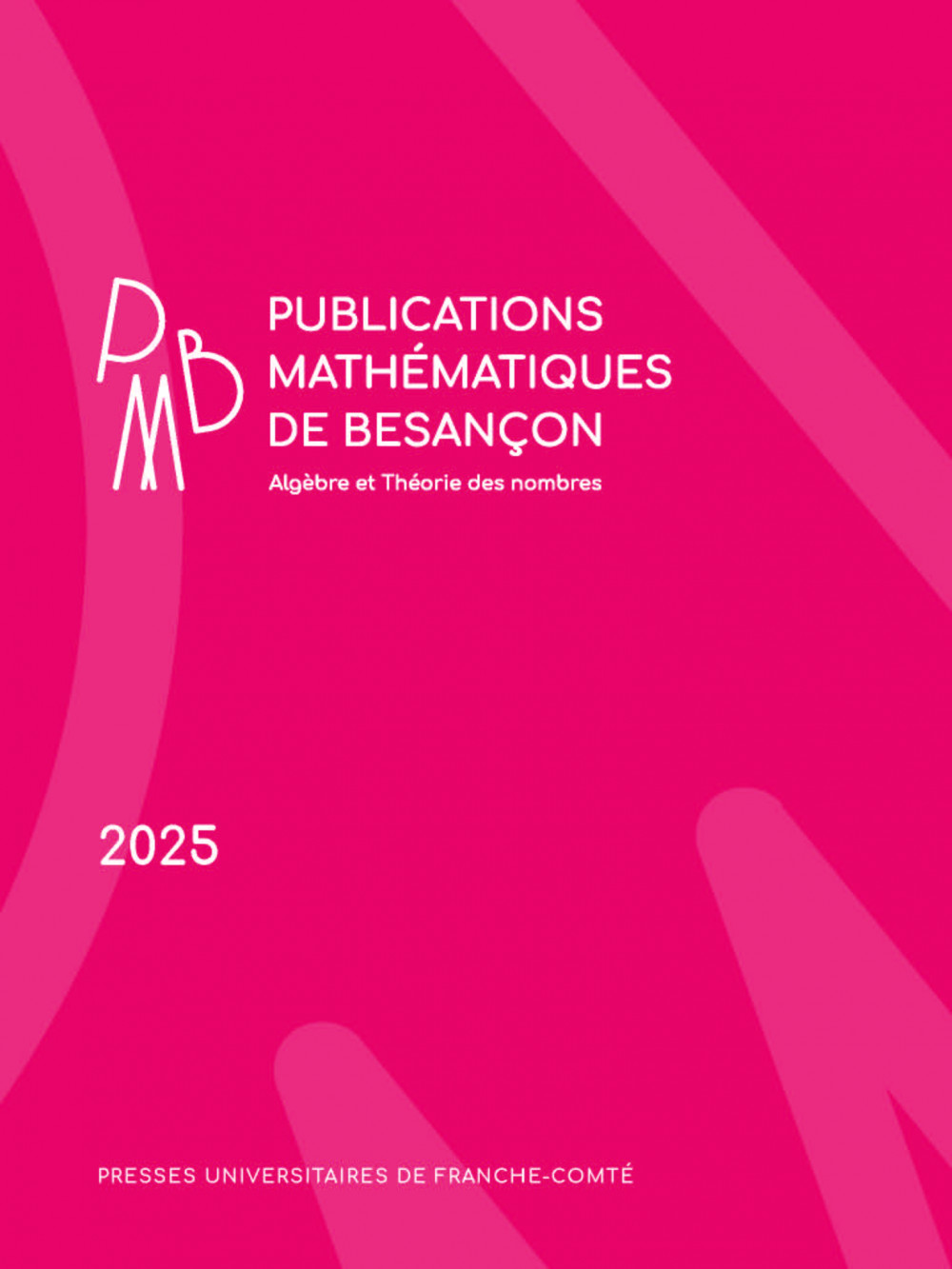 Publications mathématiques de Besançon - Algèbre et Théorie des nombres – numéro 2025