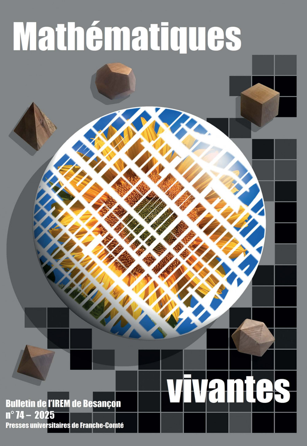 Mathématiques vivantes : Bulletin de l'IREM de Besançon no 74
