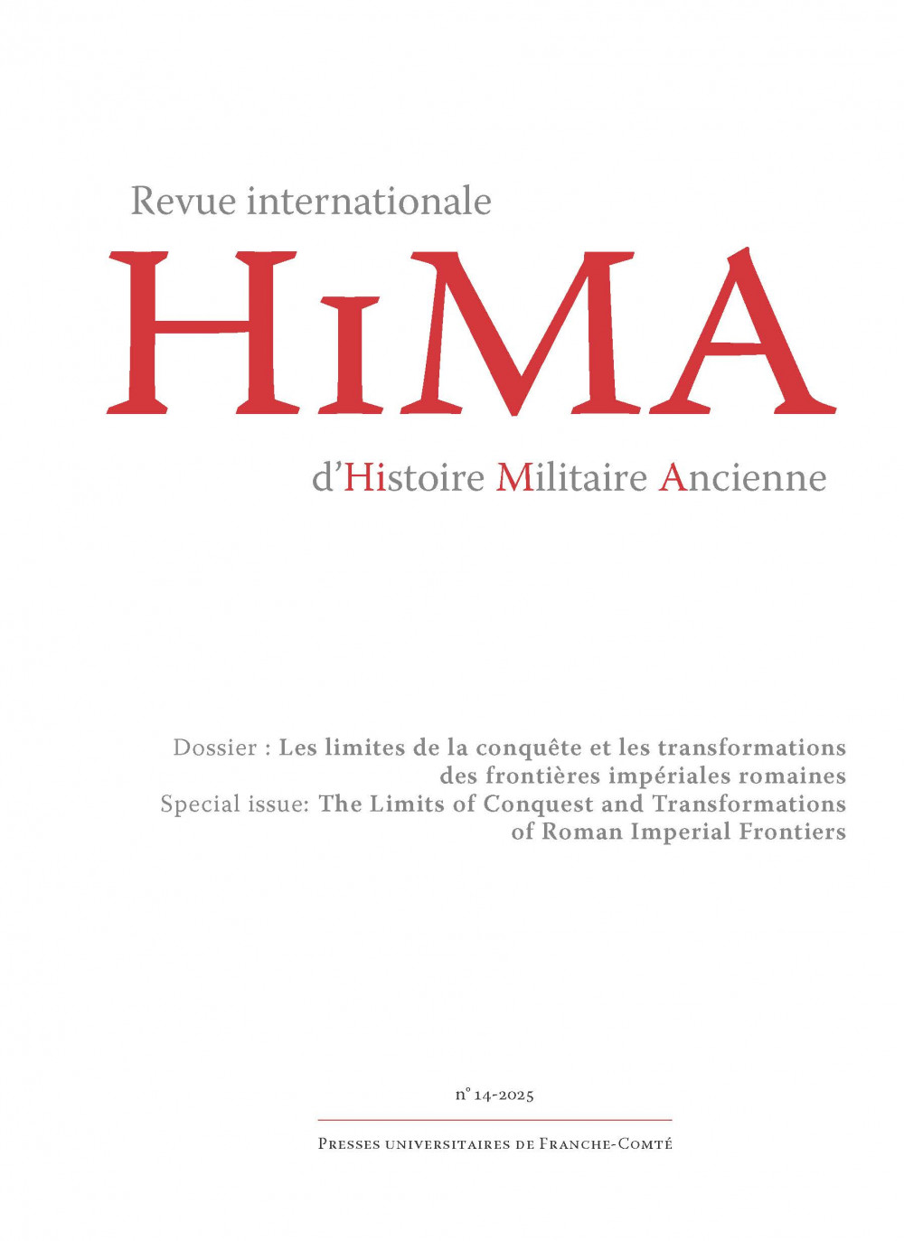 HiMA : revue internationale d’Histoire Militaire Ancienne, 14, 2025