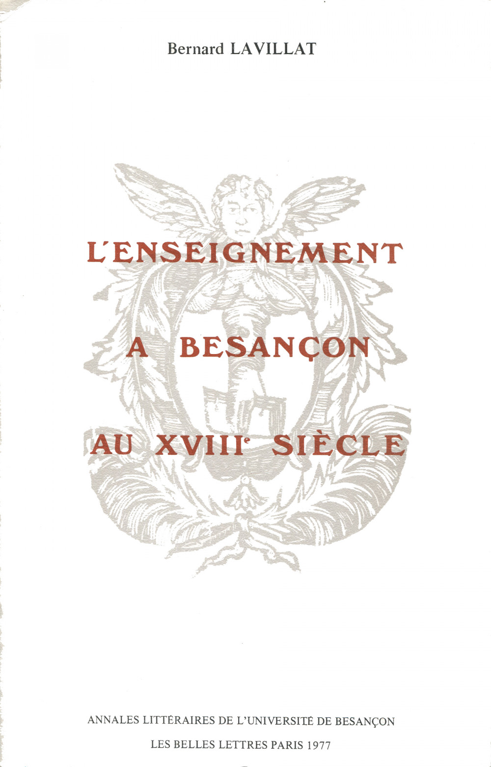 L'enseignement à Besançon au XVIIIe siècle (1774-1792)