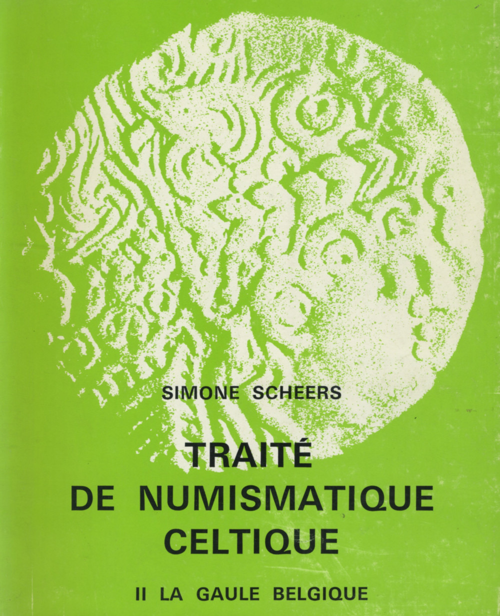 Traité de numismatique celtique. II. La Gaule Belgique