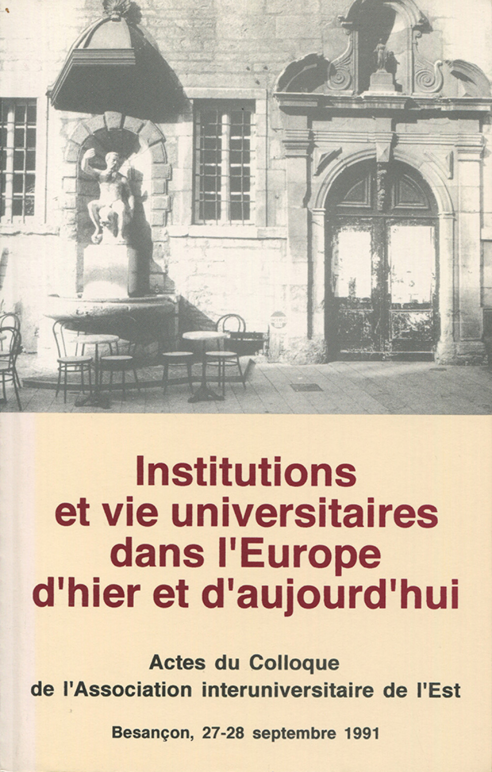 Institutions et vie universitaires dans l’Europe d’hier et d’aujourd’hui