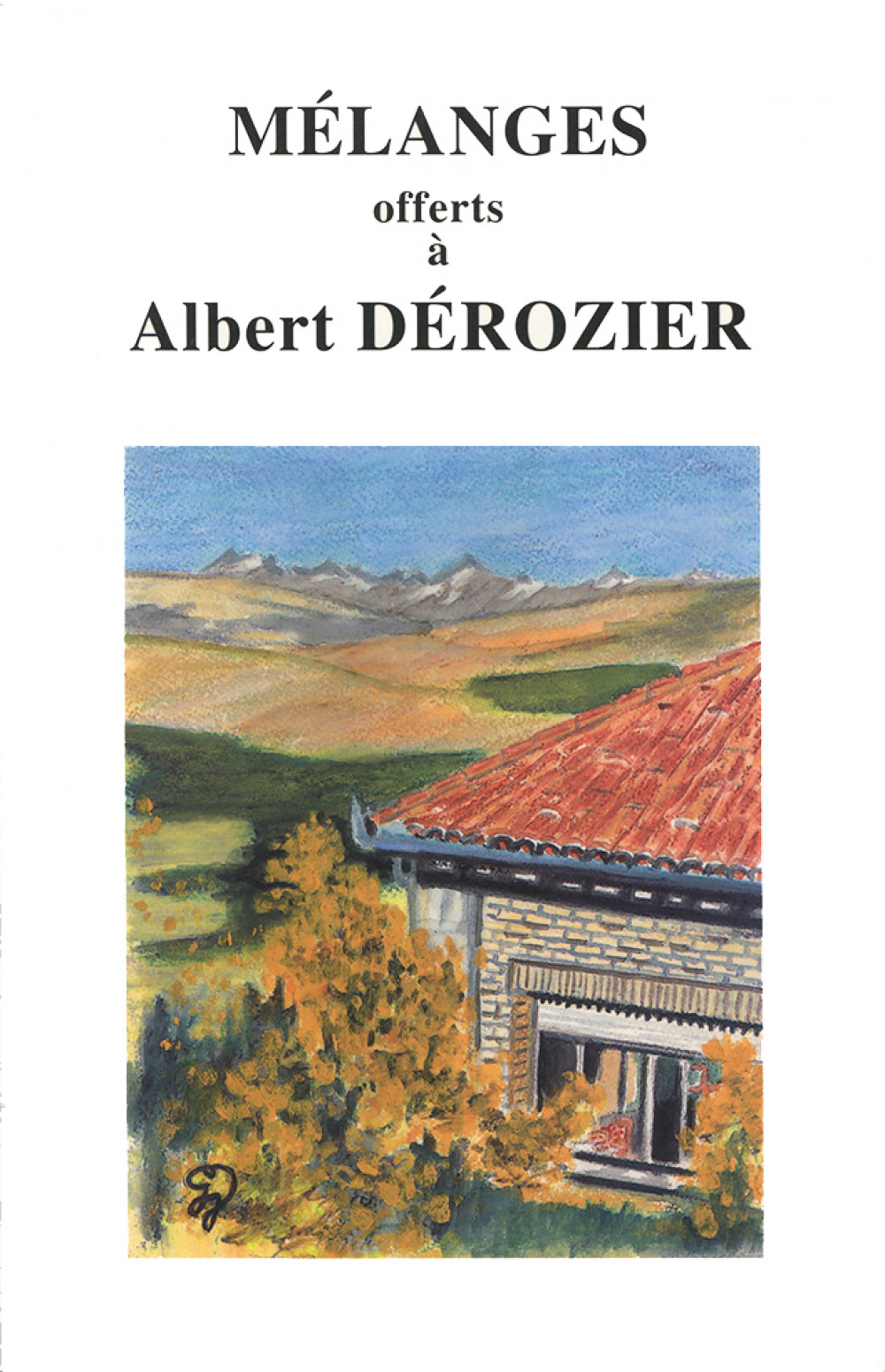 Mélanges offerts à Albert Dérozier