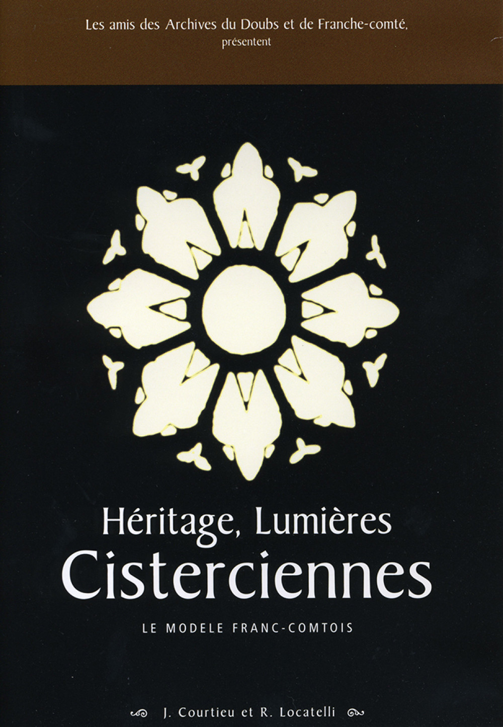 Héritage, Lumières Cisterciennes