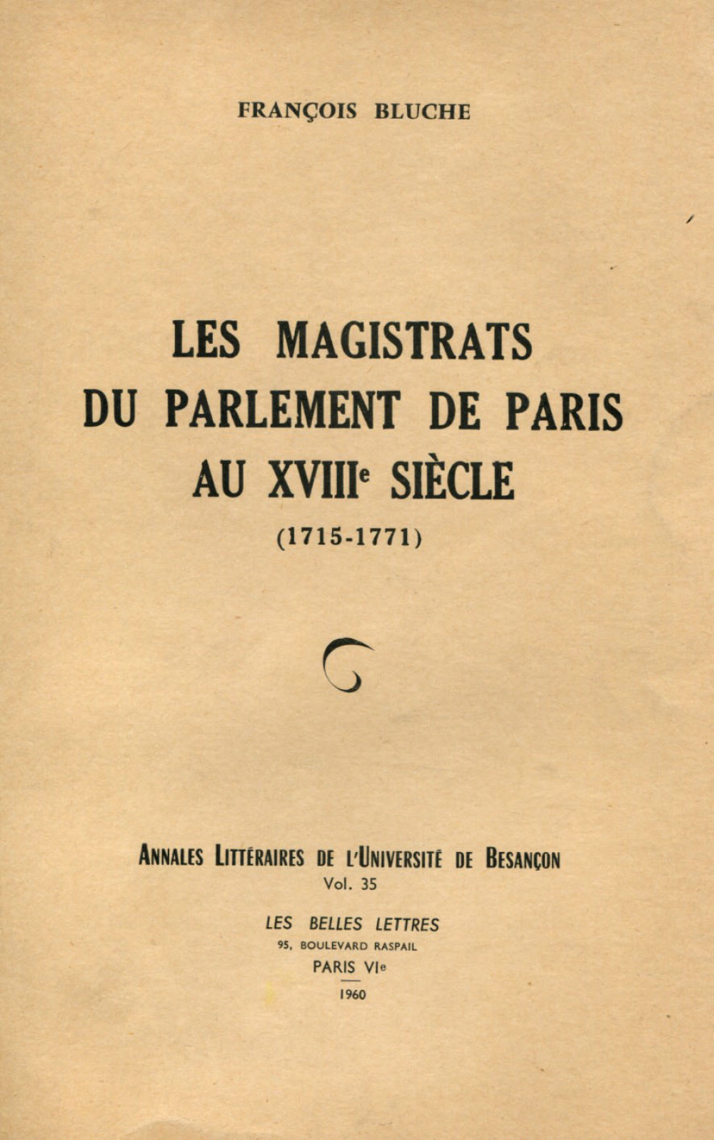 Les Magistrats du parlement de Paris au XVIIIe siècle