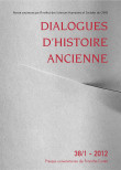 Dialogues d'Histoire Ancienne 38/1
