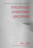 Dialogues d'Histoire Ancienne 39/1