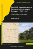 Couverture de Propriété, cadastre et usages locaux dans les campagnes françaises 