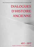 Dialogues d’histoire ancienne 43/1
