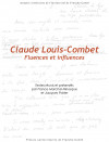 Cyclicité et déchirure dans l'oeuvre de Claude Louis-Combet