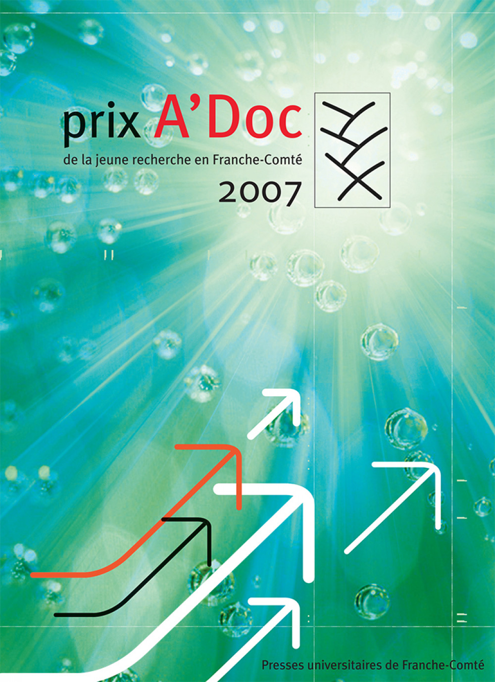 Prix A'Doc de la jeune recherche en Franche-Comté 2007