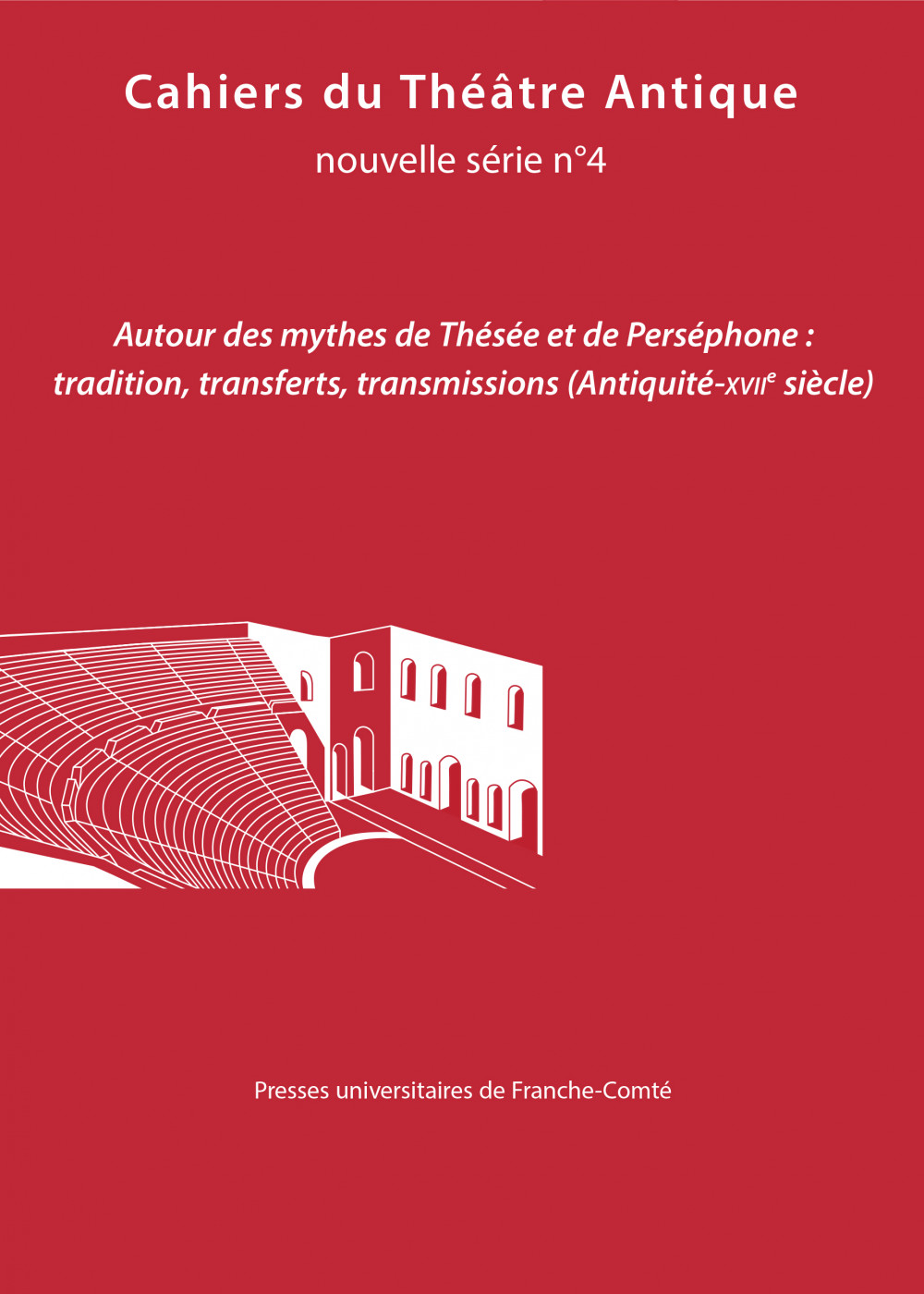 couverture de la revue Cahiers du théâtre antique n°4