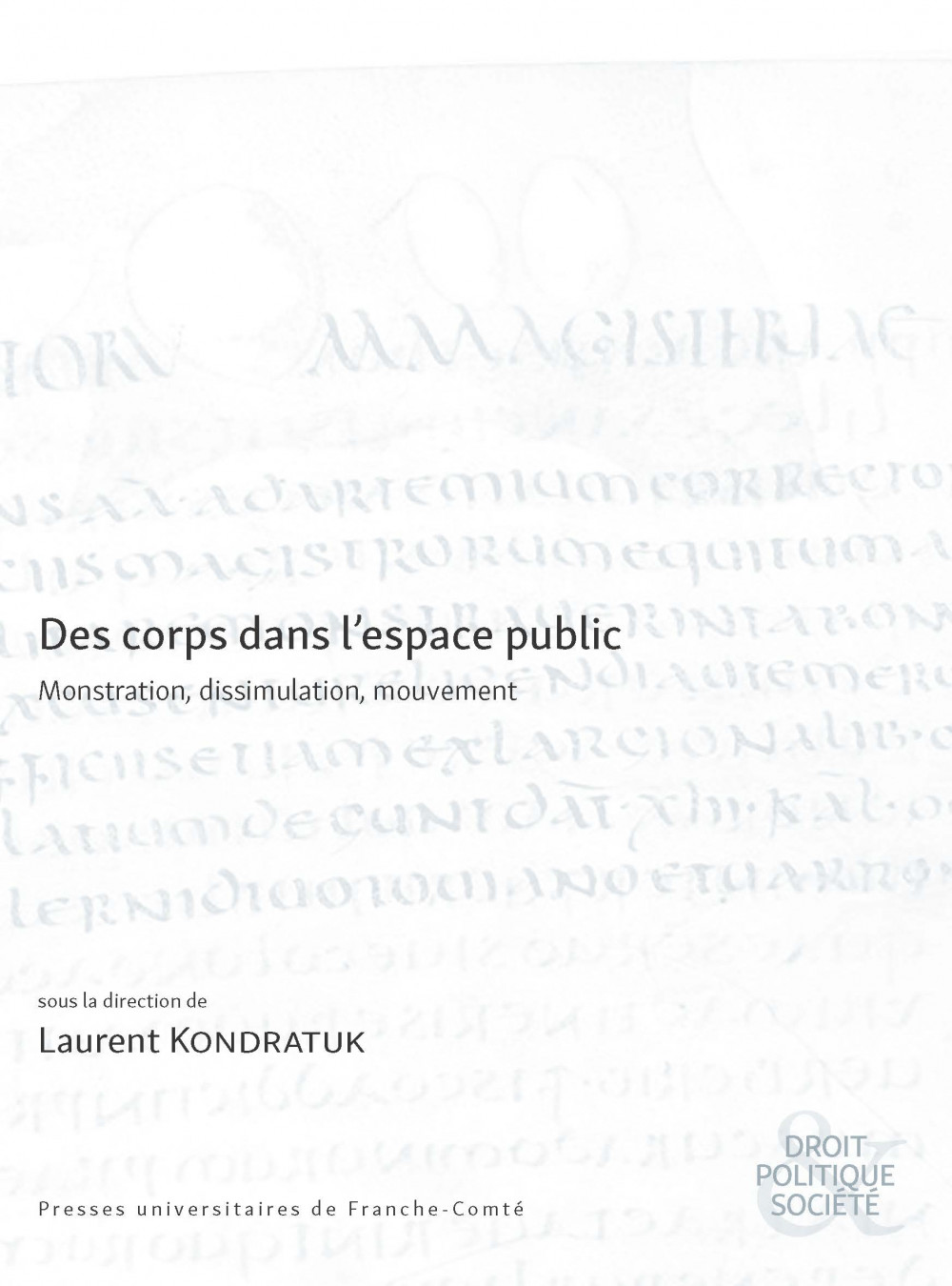 Des corps dans l’espace public