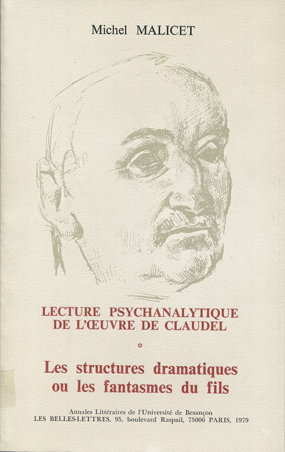 Lecture psychanalytique de l'oeuvre de Paul Claudel I