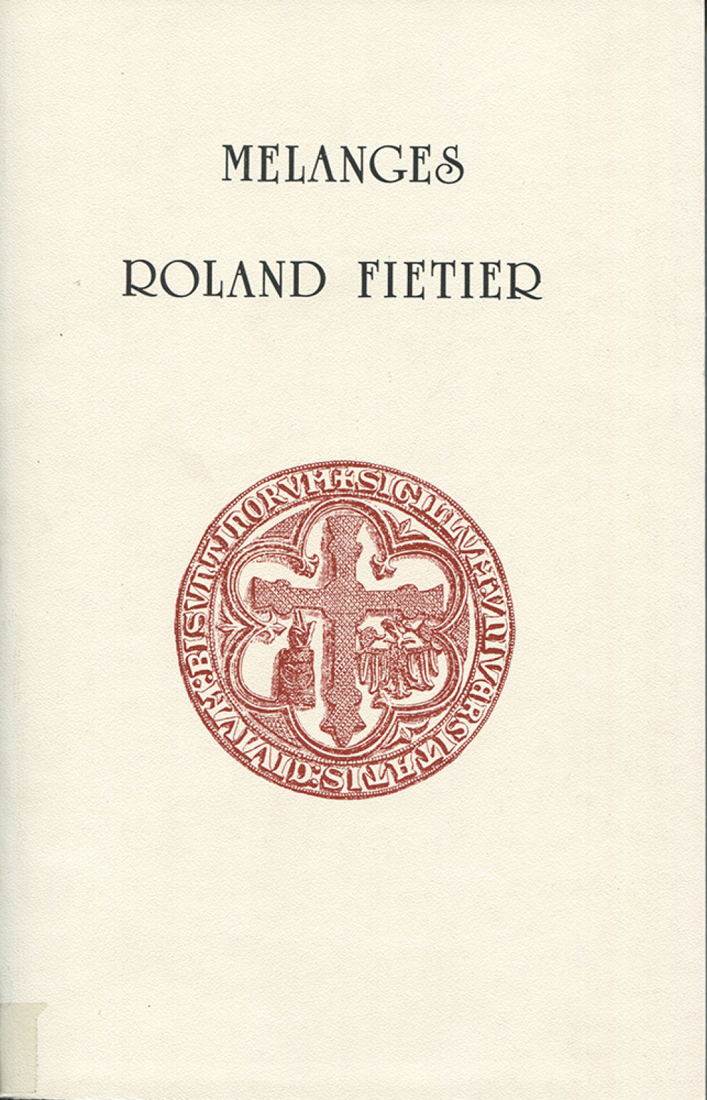 Mélanges Roland Fiétier