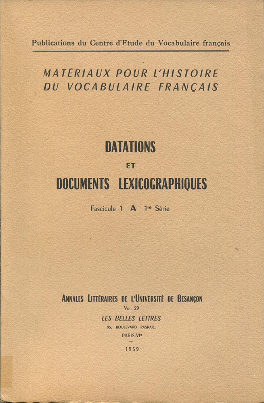 Matériaux pour l'histoire du vocabulaire français I