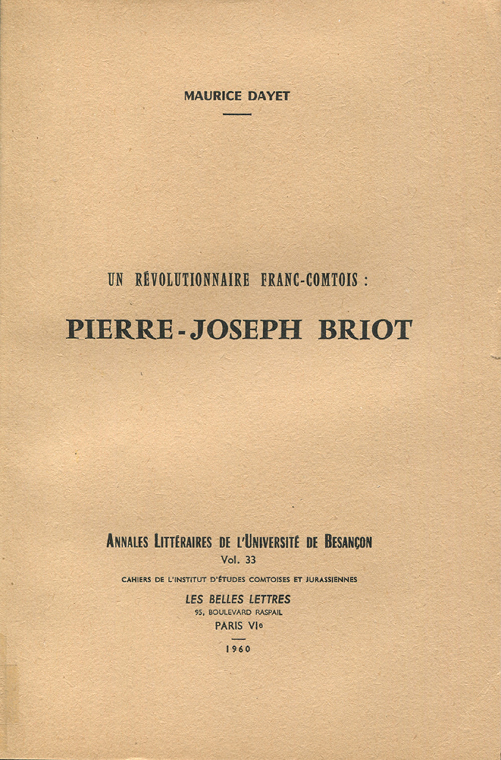Un révolutionnaire franc-comtois : Pierre-Joseph Briot