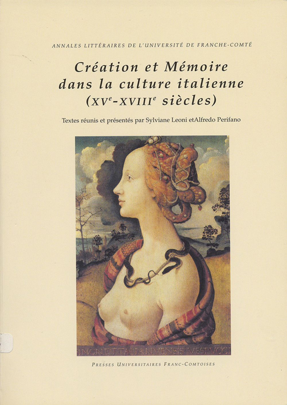 Création et Mémoire dans la culture italienne (XVe-XVIIIe siècles)