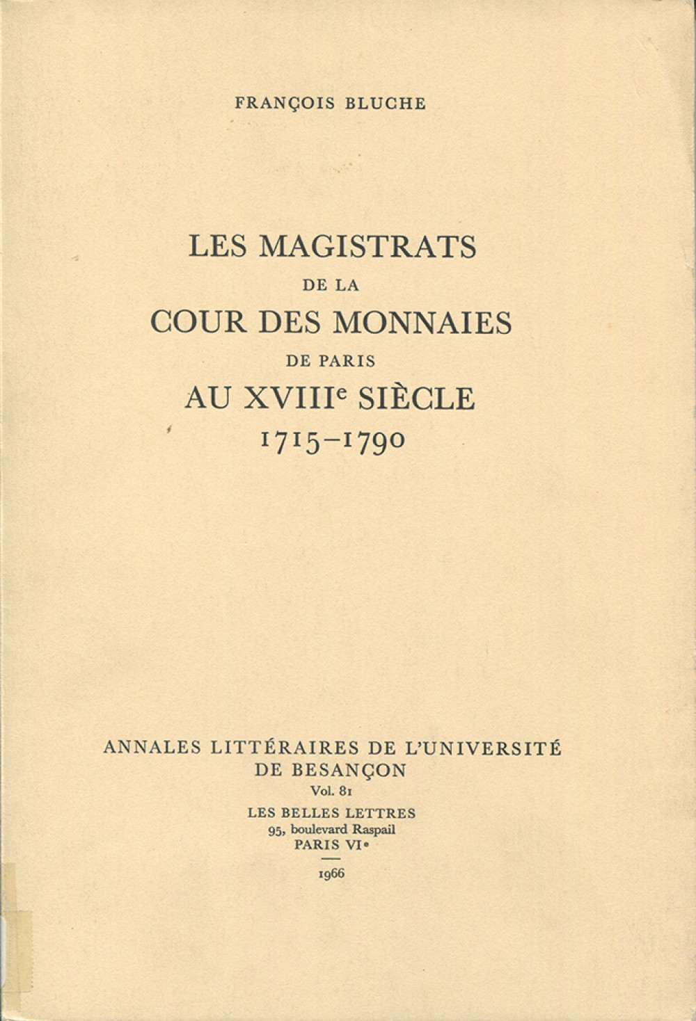 Les magistrats de la Cour des Monnaies de Paris au XVIIIe siècle (1715-1790)