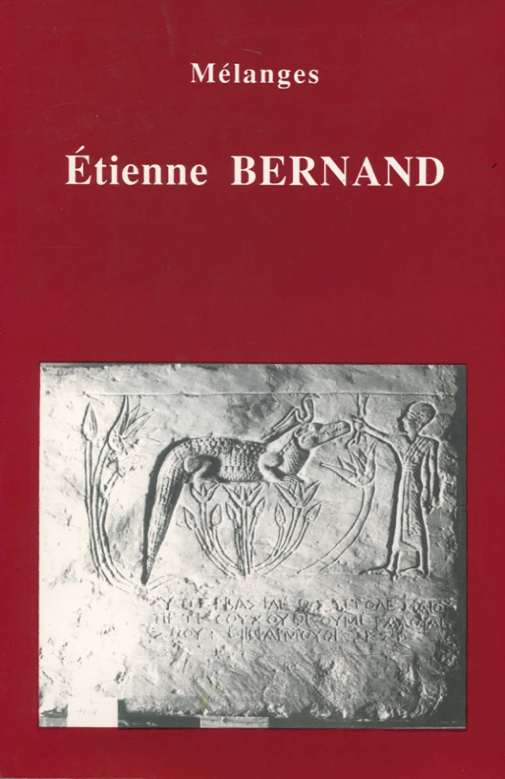 Mélanges Étienne Bernand