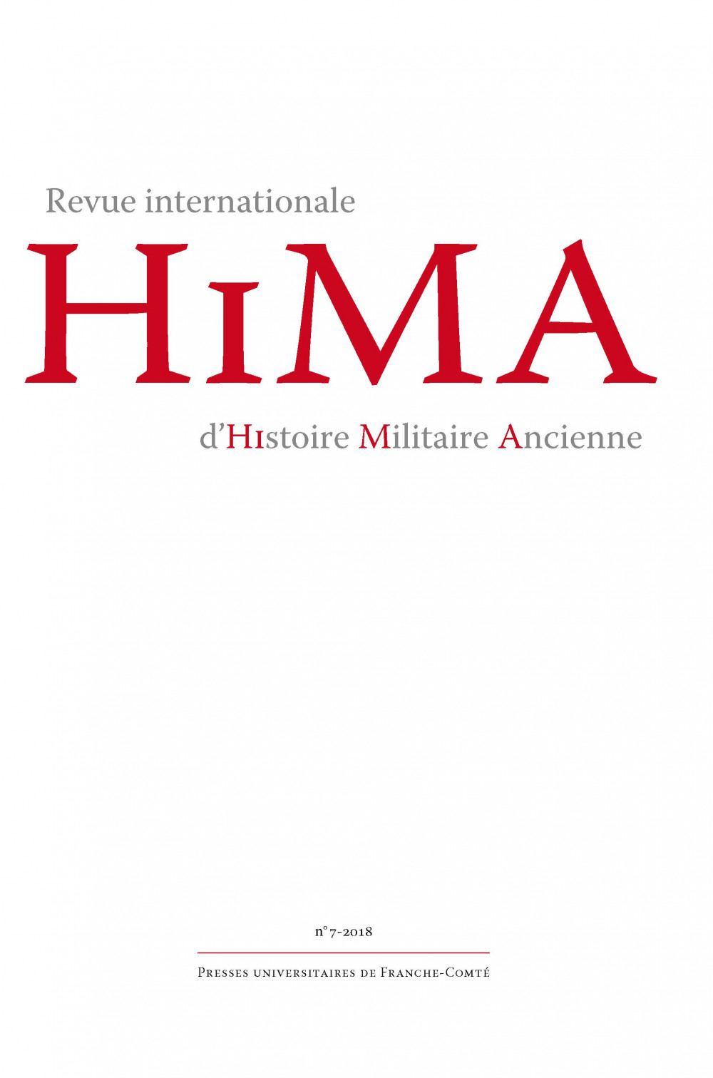Revue internationale d’Histoire Militaire Ancienne – HiMA 7, 2018
