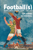 Football(s). Histoire, culture, économie, société 2025 – n° 6