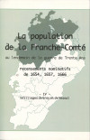 La population en Franche-Comté au lendemain de la guerre de Trente Ans. Tome I