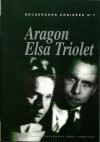 Recherches croisées n°3: Aragon / Elsa Triolet  