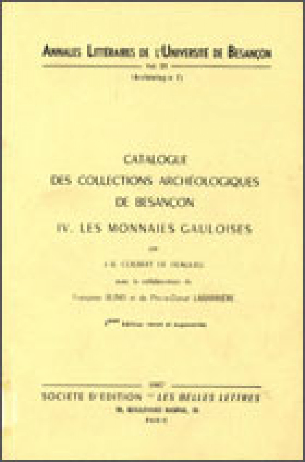 Catalogue des collections archéologiques de Besançon IV  – Les monnaies gauloises