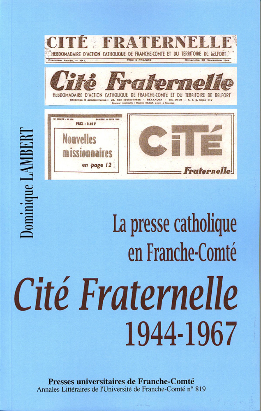 Cité Fraternelle 1944-1967