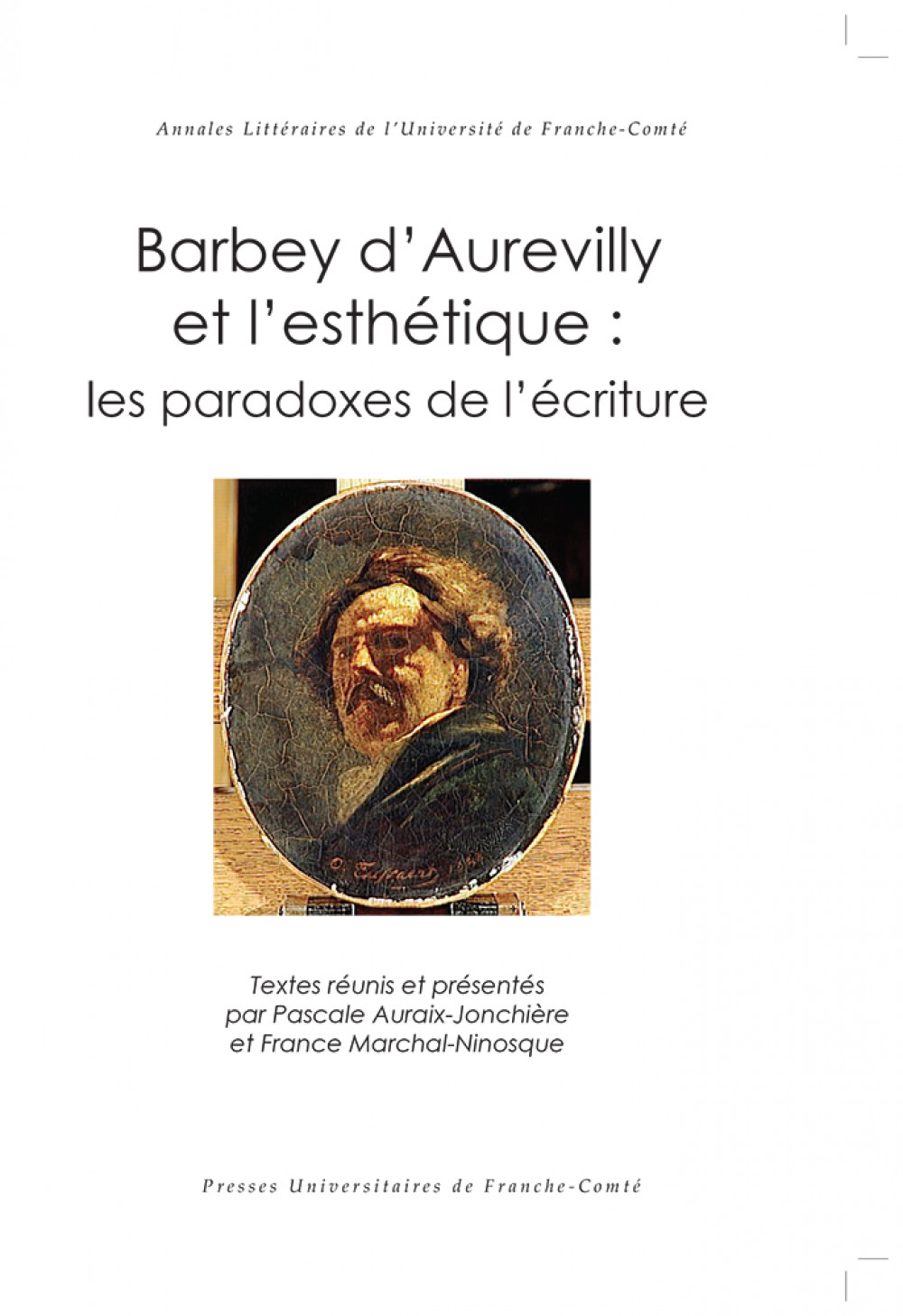 Barbey d'Aurevilly et l'esthétique : les paradoxes de l'écriture