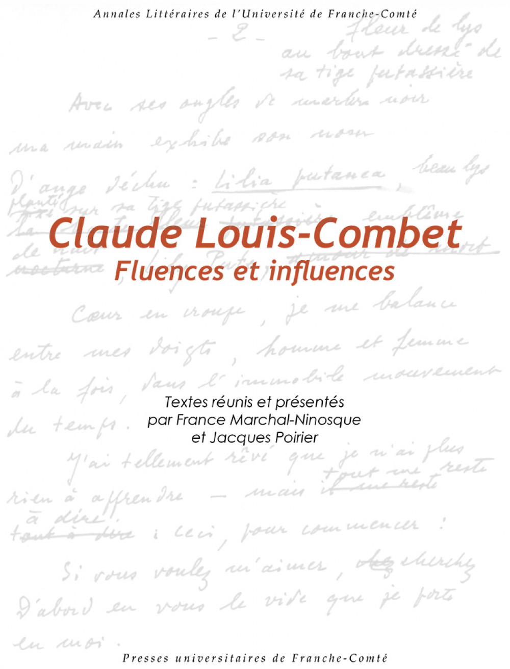 Claude Louis-Combet. Fluences et influences