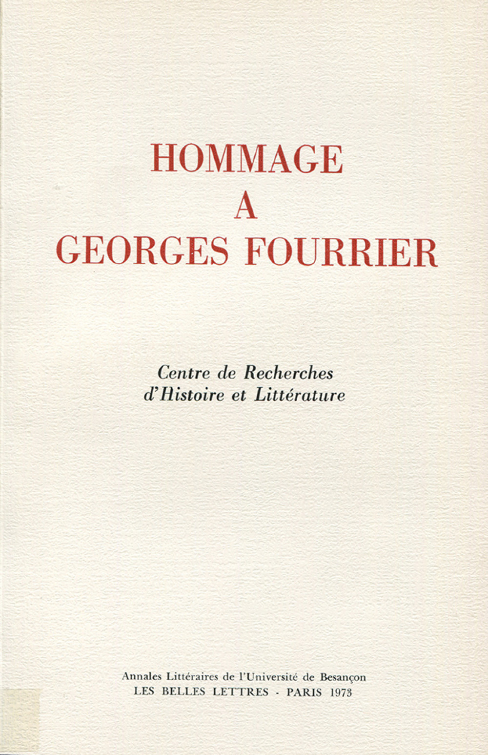 Hommage à Georges Fourrier