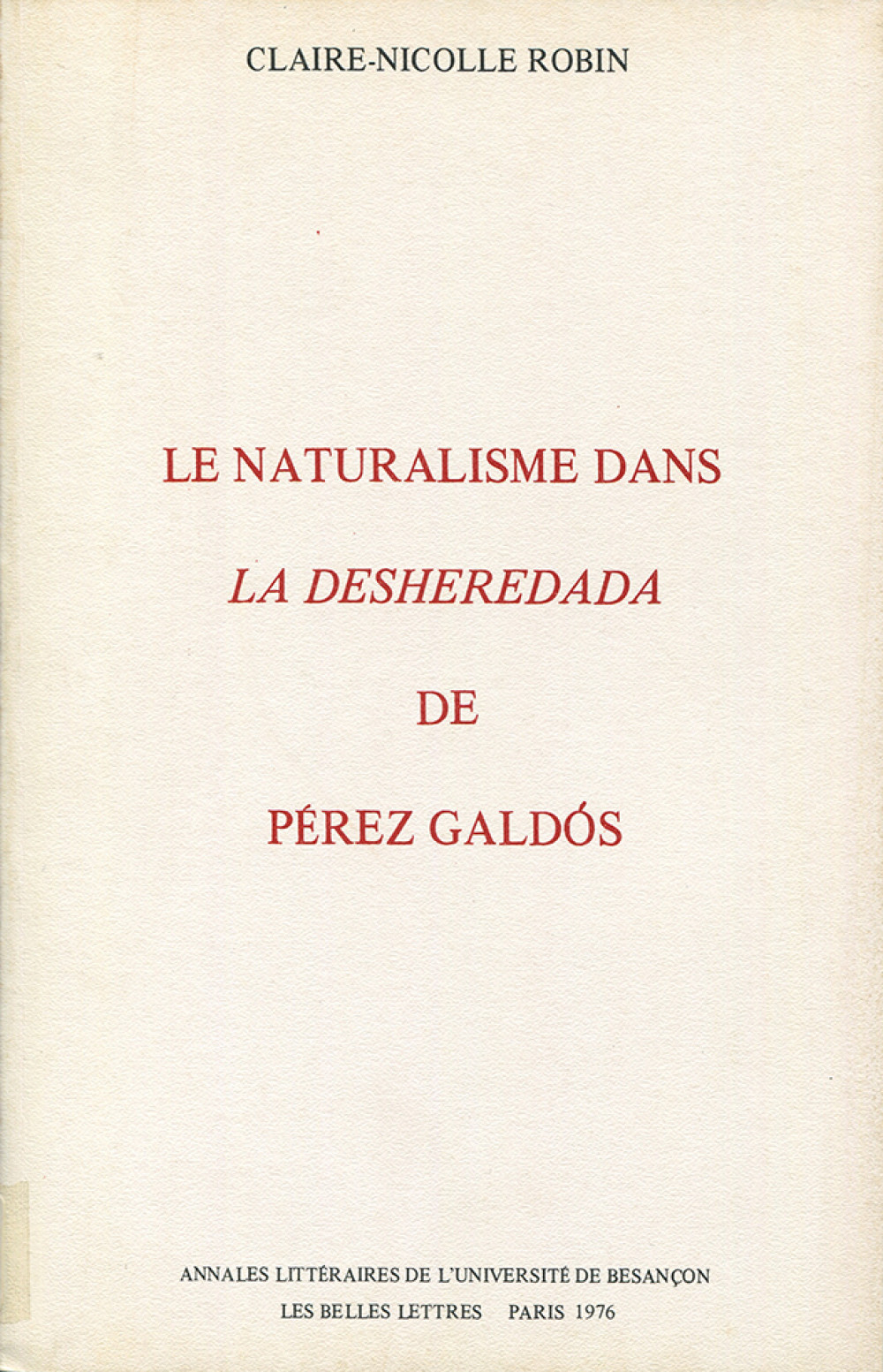 Le naturalisme dans la Desheredada de Perez Galdoz