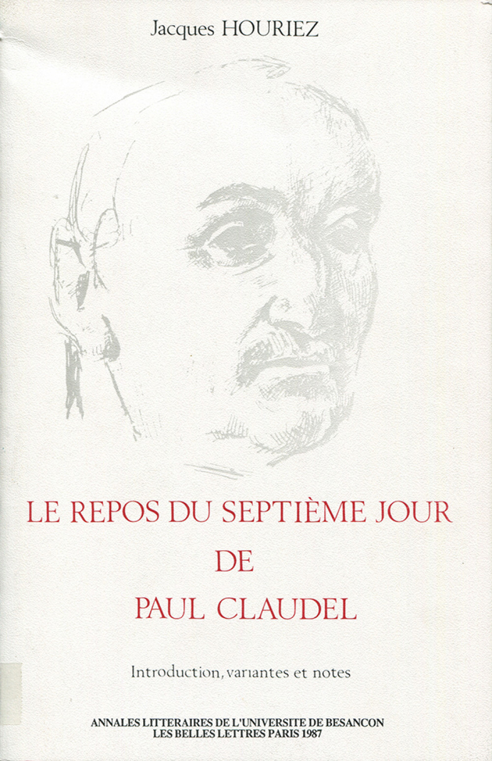 Le repos du 7ème jour de Paul Claudel