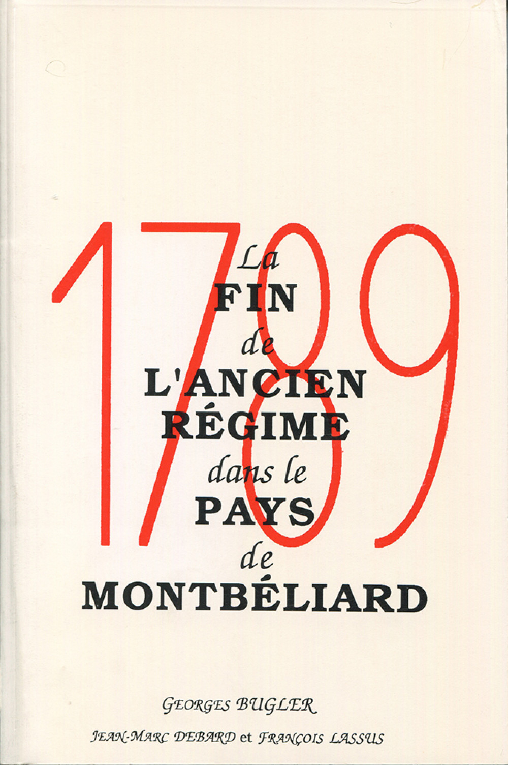 La fin de l'Ancien Régime dans le Pays de Montbéliard