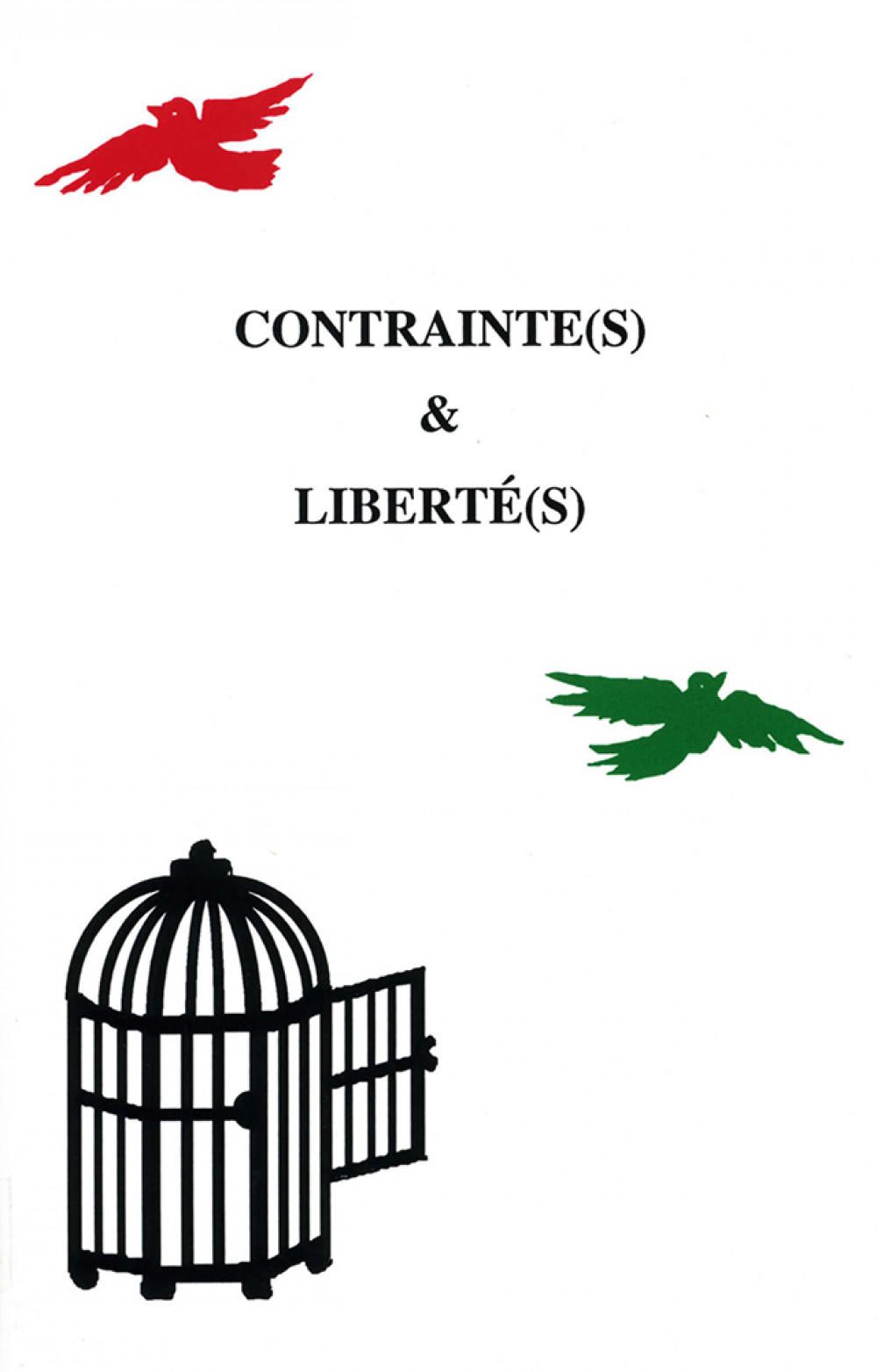 Contrainte(s) et Liberté(s)