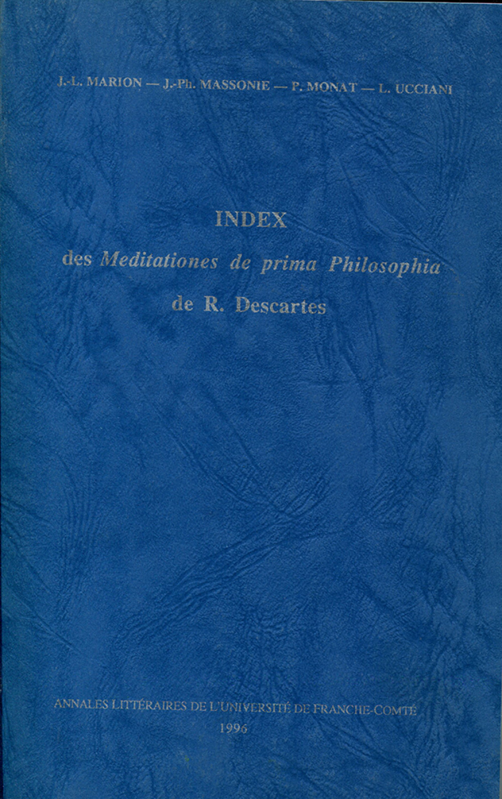 Index des Meditationes de prima Philosophia de R. Descartes