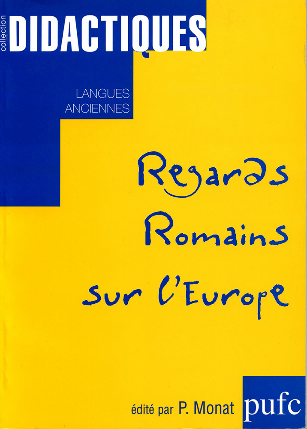 Regards Romains sur l'Europe