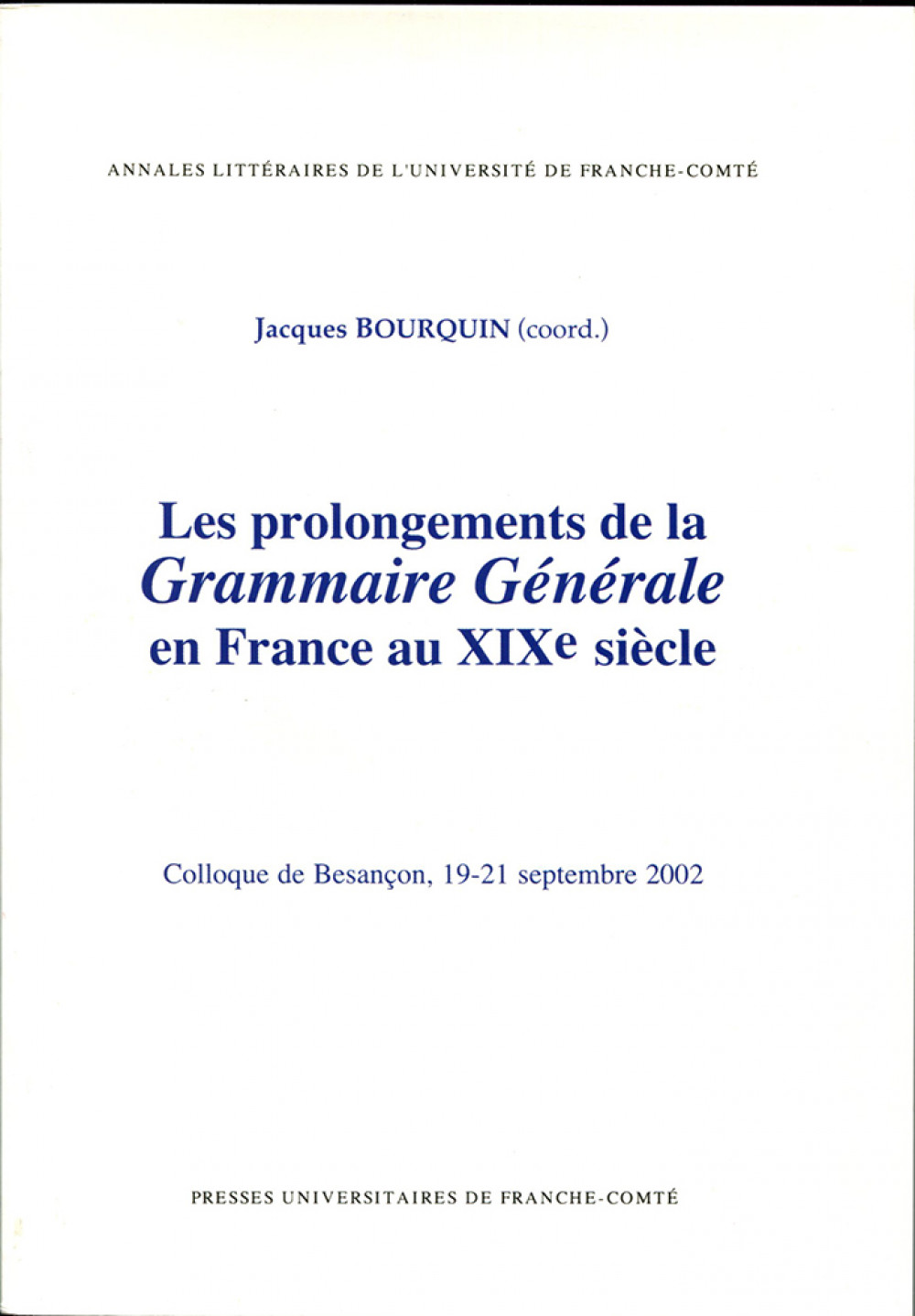 Les prolongements de la Grammaire Générale en France au XIXe siècle
