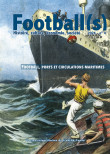 Football(s). Histoire, culture, économie, société 2024 – n°4