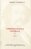 Barbey d'Aurevilly. Correspondance générale VI (1857-1865)